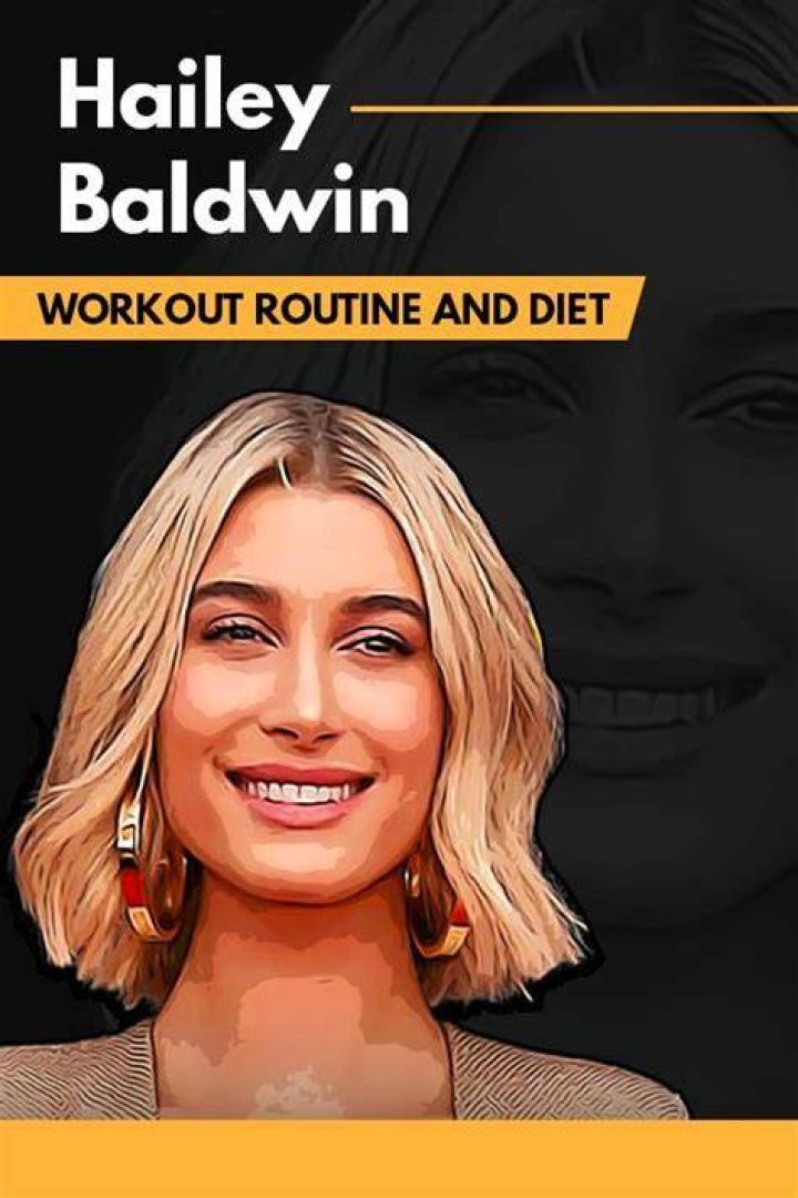 Hailey Baldwin Workout Routine