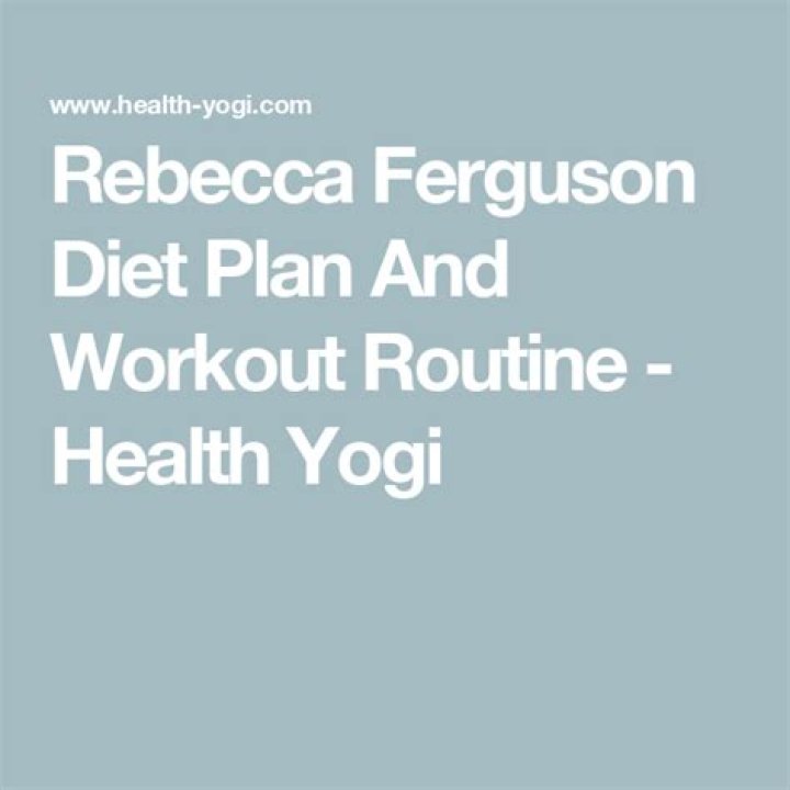 Rebecca Ferguson Workout Routine