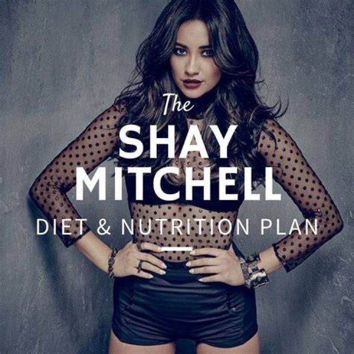 Shay Mitchell Diet Plan